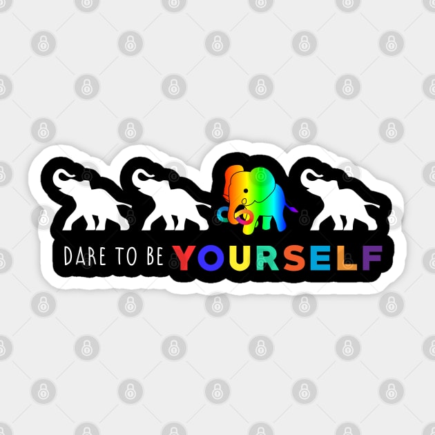 Dare To Be Yourself Sticker by mia_me